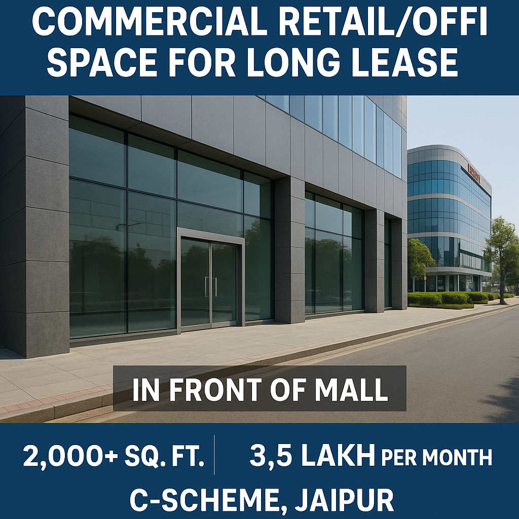 ๐ท Premium Commercial Retail/Office Space for Long Lease in C-Scheme, Jaipur