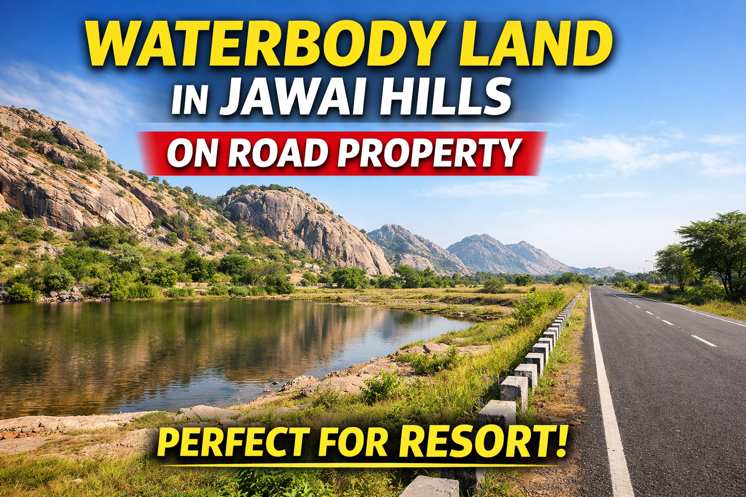 Waterbody Land for Resort in Jawai Hills | On Road Property Rajasthan